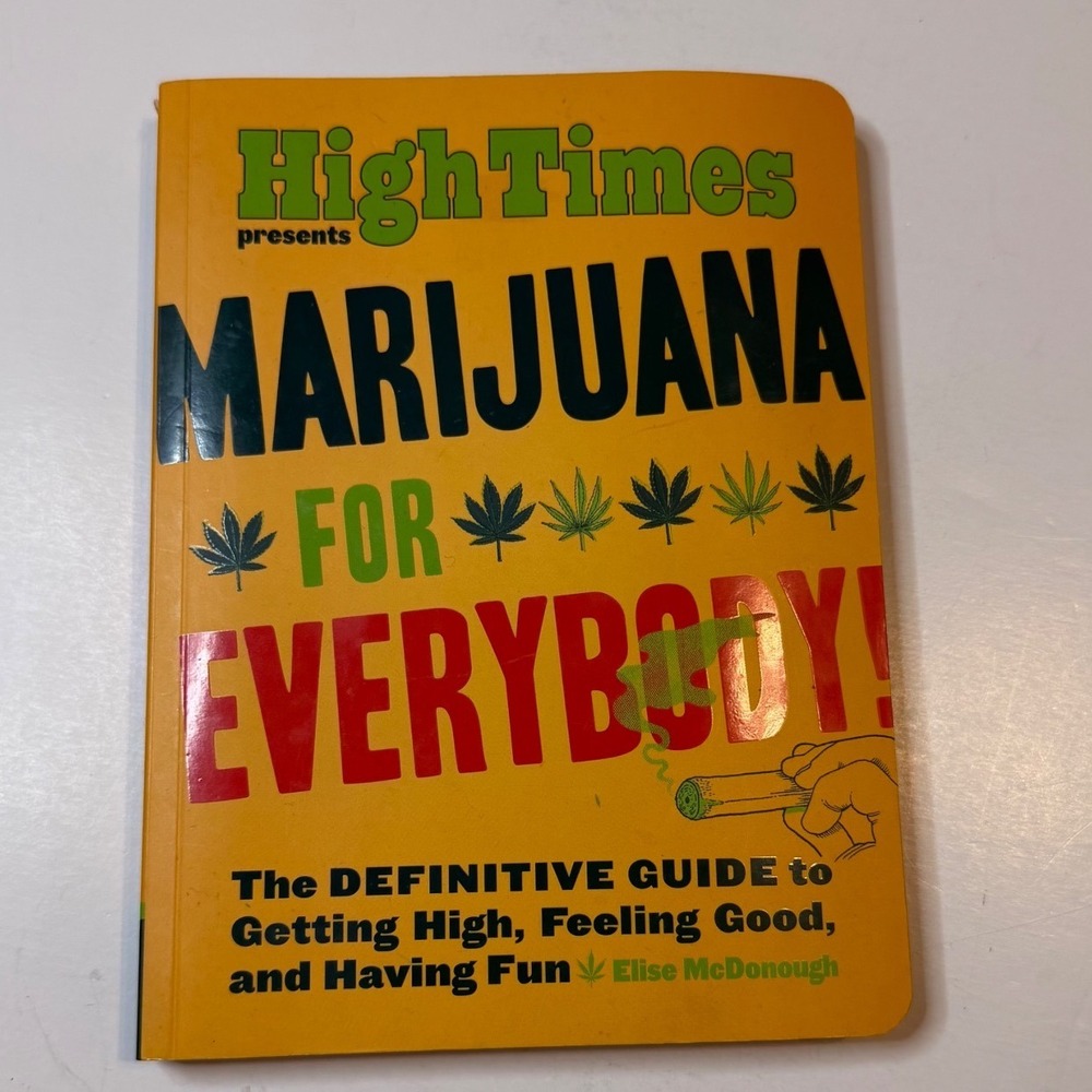Chronicle Books Marijuana for Everybody Book High Times Guide Coffee Table Book